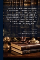 Au Roy, Et A Nosseigneurs De Son Conseil ... HÃ(c)lÃ(c)ne-victoire Maget ... & Noel-helene-françois Danycan De L'epine ... Remontrent ... Ã ... Une RequÃate ...... (French Edition) 1024768112 Book Cover