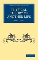 Physical Theory of Another Life 1017517045 Book Cover