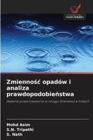 Zmiennosc opadów i analiza prawdopodobienstwa (Polish Edition) 6209849555 Book Cover