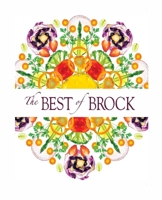 The Best of Brock: Celebrating 85 Years of Cooking 1493787179 Book Cover