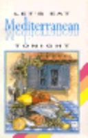 Let's Eat Mediterranean (Lets Eat Series) B0006AXD4O Book Cover