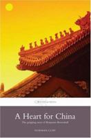 A Heart For China (Missionary Life Stories) (Missionary Life Stories) (Missionary Life Stories) 1850786291 Book Cover
