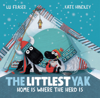 The Littlest Yak: Home Is Where the Herd Is 139850243X Book Cover