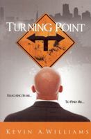 Turning Point: Reaching In Me...To Find Me... 0984095527 Book Cover