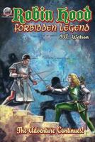 Robin Hood: Forbidden Legend 0692317759 Book Cover