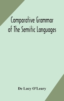 Comparative Grammar of the Semitic Languages: Trubner's Oriental Series 9354172121 Book Cover
