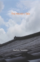 The Monk's Tale: Stories about Happiness 1500438375 Book Cover