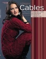 A Passion for Cables (Leisure Arts #3866) 1574865056 Book Cover