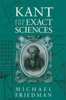 Kant and the Exact Sciences 0674500369 Book Cover