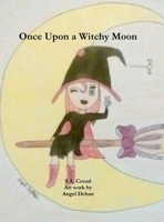 Once Upon a Witchy Moon 1312321415 Book Cover