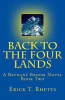 Back to the Four Lands: A Bethany Broom Novel Book Two 1522791647 Book Cover