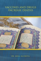 Vaccines and Drugs Increase Deaths 1543764517 Book Cover