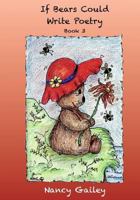 If Bears Could Write Poetry: Book 3 1536981605 Book Cover