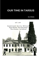 Our Time in Tarsus 1105268519 Book Cover