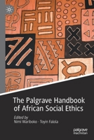 The Palgrave Handbook of African Social Ethics 3030364895 Book Cover