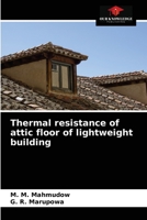 Thermal resistance of attic floor of lightweight building 6203245305 Book Cover