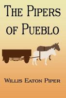 The Pipers of Pueblo 1643141953 Book Cover