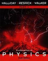 Fundamentals of Physics, Part 1, Chapters 1 - 12 0471228605 Book Cover