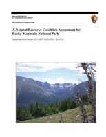 Natural Resource Condition Assessment: Rocky Mountain National Park 1494453509 Book Cover