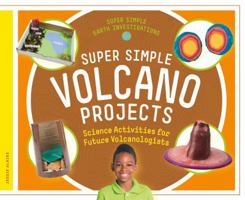 Super Simple Volcano Projects 1532112408 Book Cover