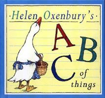 Helen Oxenbury's ABC of Things 0385292902 Book Cover