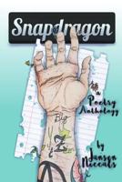 Snapdragon: A Poetry Anthology 1726155110 Book Cover