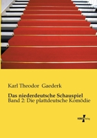Das Niederdeutsche Schauspiel 3956107578 Book Cover