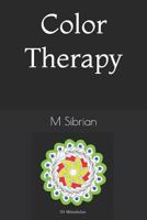 Color Theraphy: Mandalas 1723834580 Book Cover