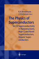 The Physics of Superconductors: Vol II: Superconductivity in Nanostructures, High-Tc and Novel Superconductors, Organic Superconductors 3540442324 Book Cover