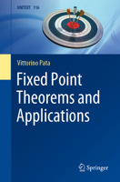 Fixed Point Theorems and Applications (UNITEXT) 3030196690 Book Cover