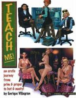 Teach Me: An Erotic Journey 0865620520 Book Cover
