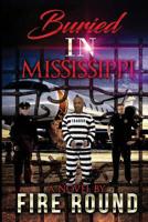 Buried In Mississippi 1721688714 Book Cover