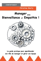 Manager avec bienveillance et empathie (French Edition) B0H2TSD26Q Book Cover
