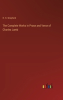 The Complete Works in Prose and Verse of Charles Lamb 3385234301 Book Cover