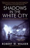 Shadows in the White City 0060739967 Book Cover