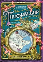 Thugwallop : Volume Two of the Terravenum Chronicles 1958072087 Book Cover