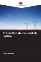 Protection du courant de l'arbre (French Edition) 6208173515 Book Cover