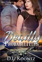 Deadly Probabilities 1946758345 Book Cover