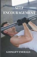 Self Encouragement B0CR4DPN5D Book Cover