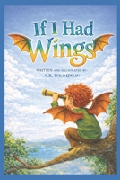 If I Had Wings B0GMLPLXW4 Book Cover