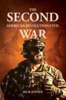 Second American Revolution/Civil War 1607086786 Book Cover