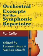 Orchestral Excerpts Volume 1 Cello edited by Leonard Rose and Nathan Stutch 1974899438 Book Cover