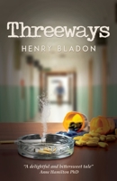 Threeways 1787100782 Book Cover