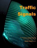 Introduction to Traffic Signals: An introduction to signalised junctions and crossing facilities in the UK 1523489936 Book Cover