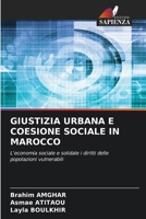 Giustizia Urbana E Coesione Sociale in Marocco (Italian Edition) 6209852076 Book Cover