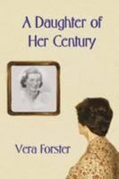 A Daughter of Her Century 0954925688 Book Cover
