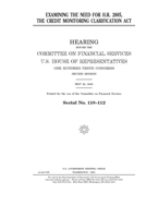 Examining the need for H.R. 2885, the Credit Monitoring Clarification Act 1695029577 Book Cover