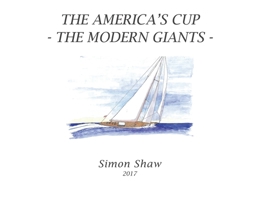 The America's Cup: The Modern Giants 1638127220 Book Cover