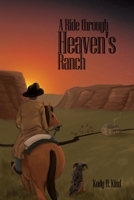 A Ride through Heaven's Ranch B0CHCP9GJV Book Cover