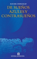 DE SUEÑOS AZULES Y CONTRASUEÑOS 9561126095 Book Cover
